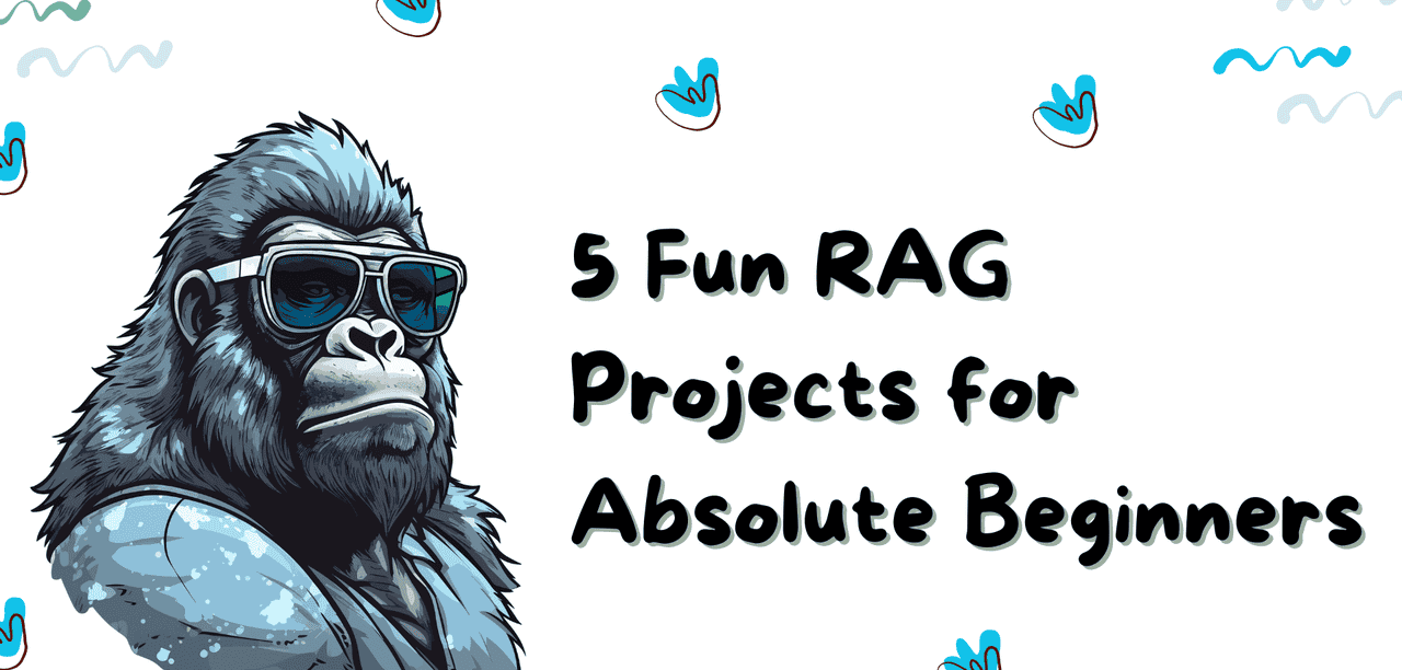 5个绝对适合初学者的有趣RAG项目 - 宋马