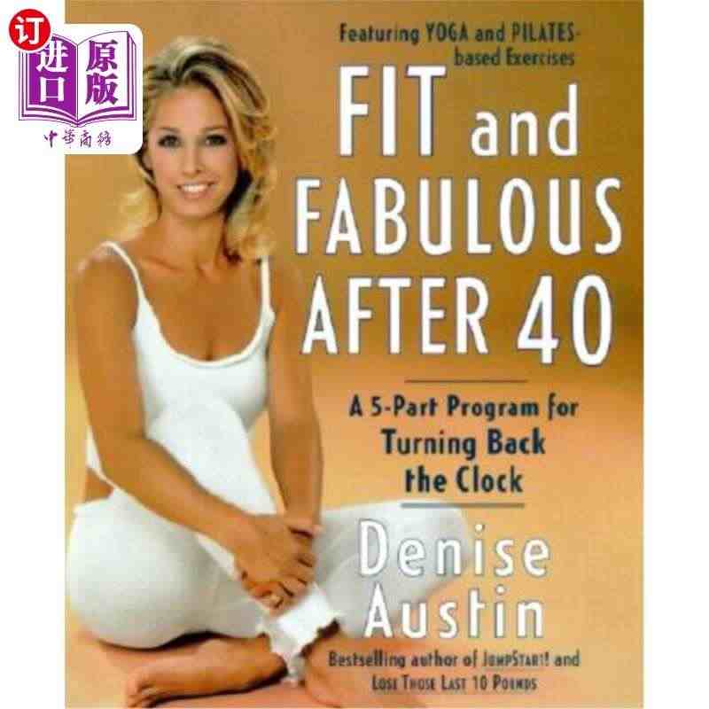 海外直订Fit and Fabulous After 40: A 5-...