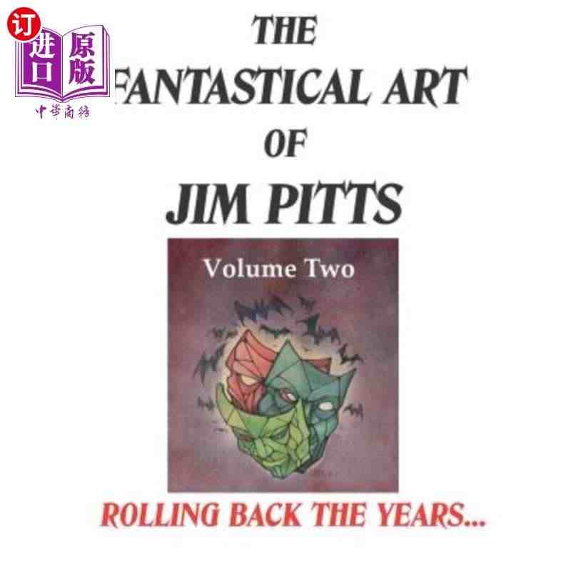 海外直订The Fantastical Art of Jim Pitt...