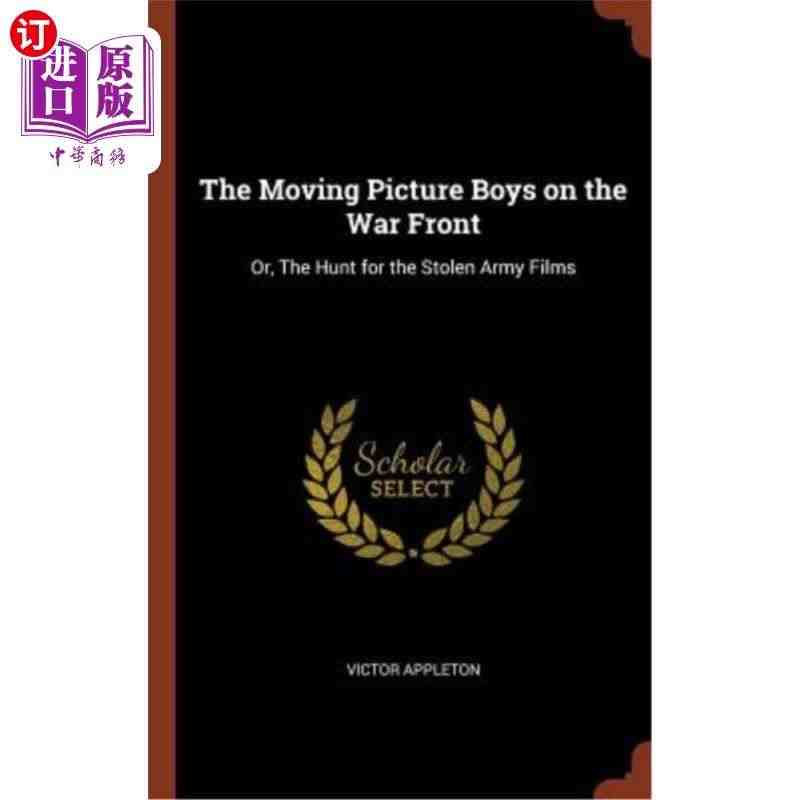 海外直订The Moving Picture Boys on the ...