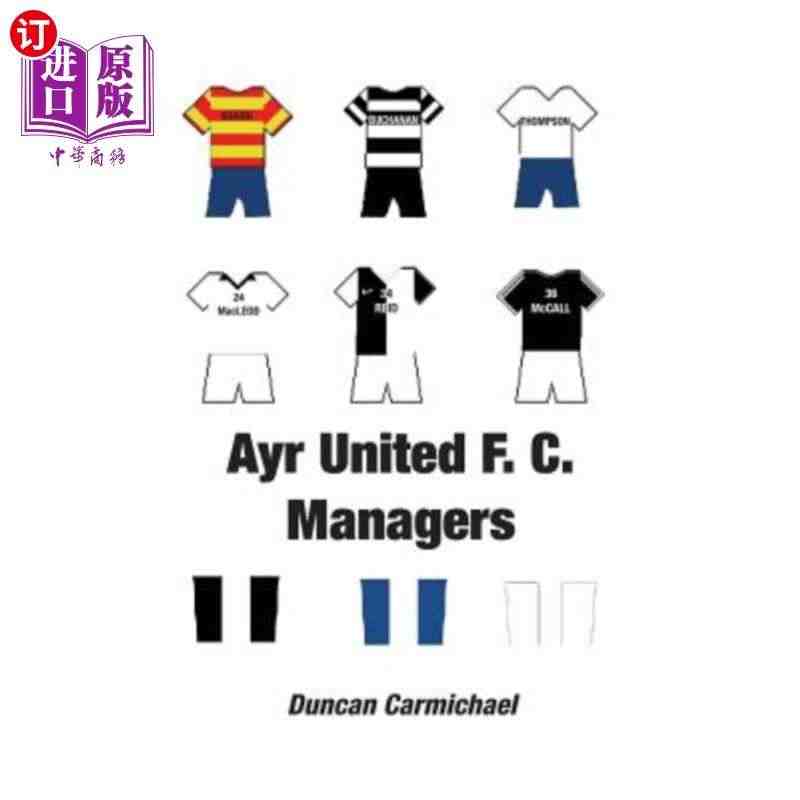 海外直订Ayr United F.C. Managers 艾尔联合足球...