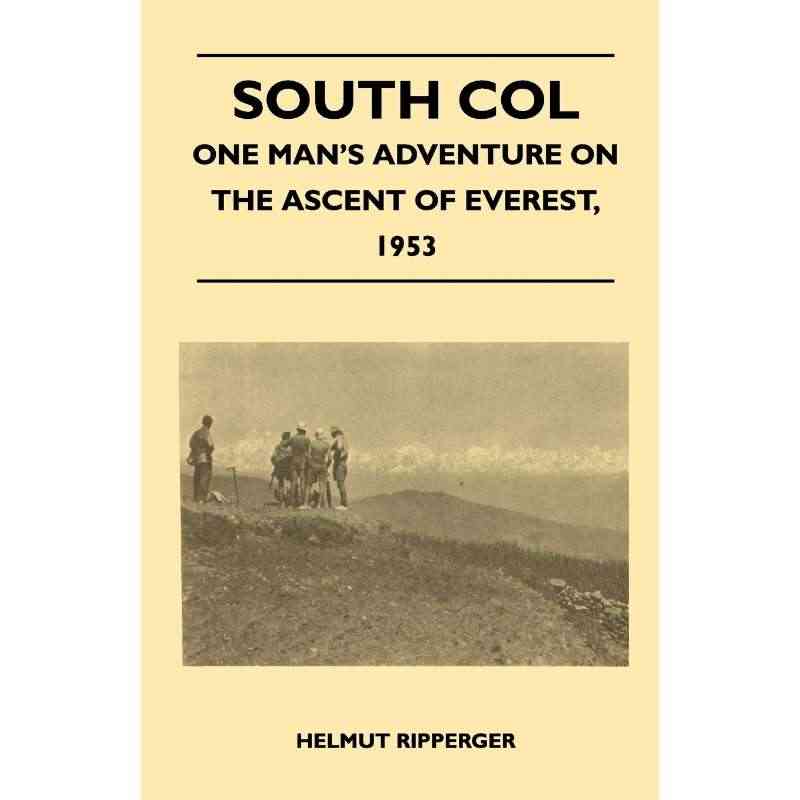 预订South Col - One Man's Adventure o...