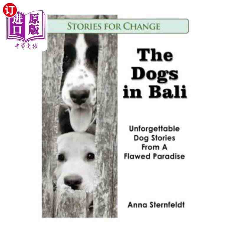 海外直订The Dogs in Bali: Unforgettable...