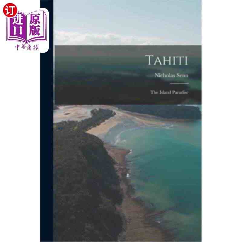 海外直订Tahiti: The Island Paradise 塔希提...