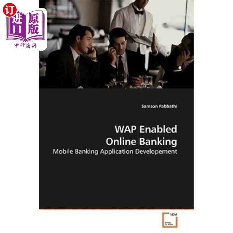 海外直订WAP Enabled Online Banking WAP使...