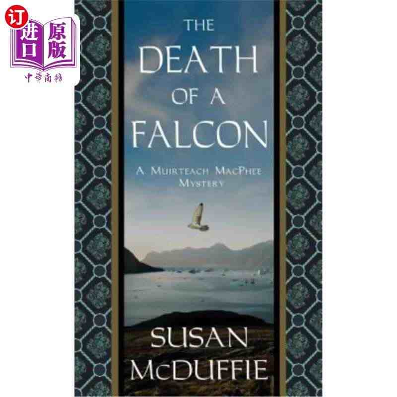 海外直订The Death of a Falcon: A Muirte...