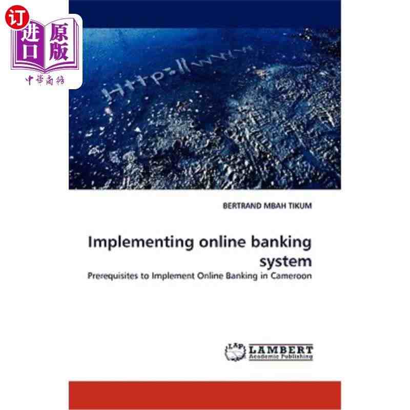 海外直订Implementing Online Banking Sys...