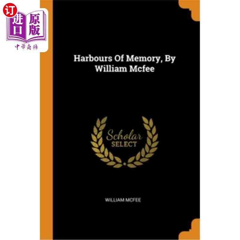 海外直订Harbours Of Memory, By William ...