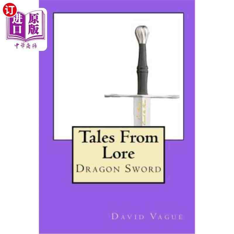 海外直订Tales From Lore: Dragon Sword 传...