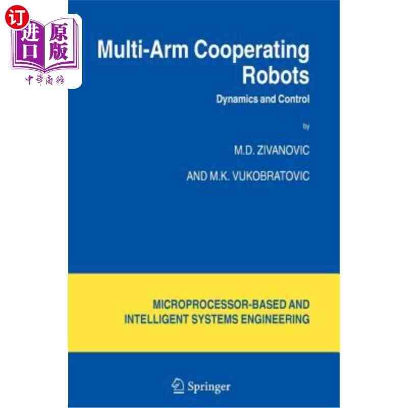 海外直订Multi-Arm Cooperating Robots: D...