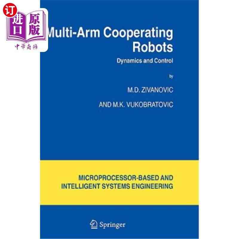 海外直订Multi-Arm Cooperating Robots: D...