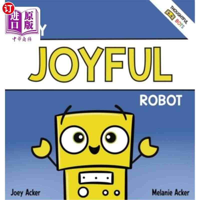 海外直订My Joyful Robot: A Children's S...