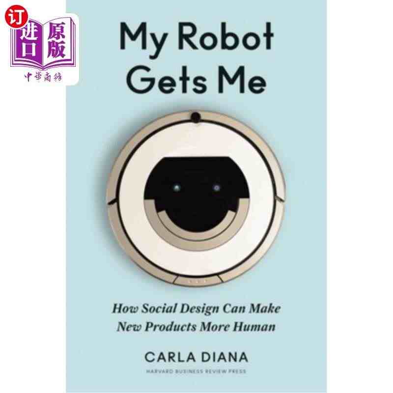 海外直订My Robot Gets Me: How Social De...