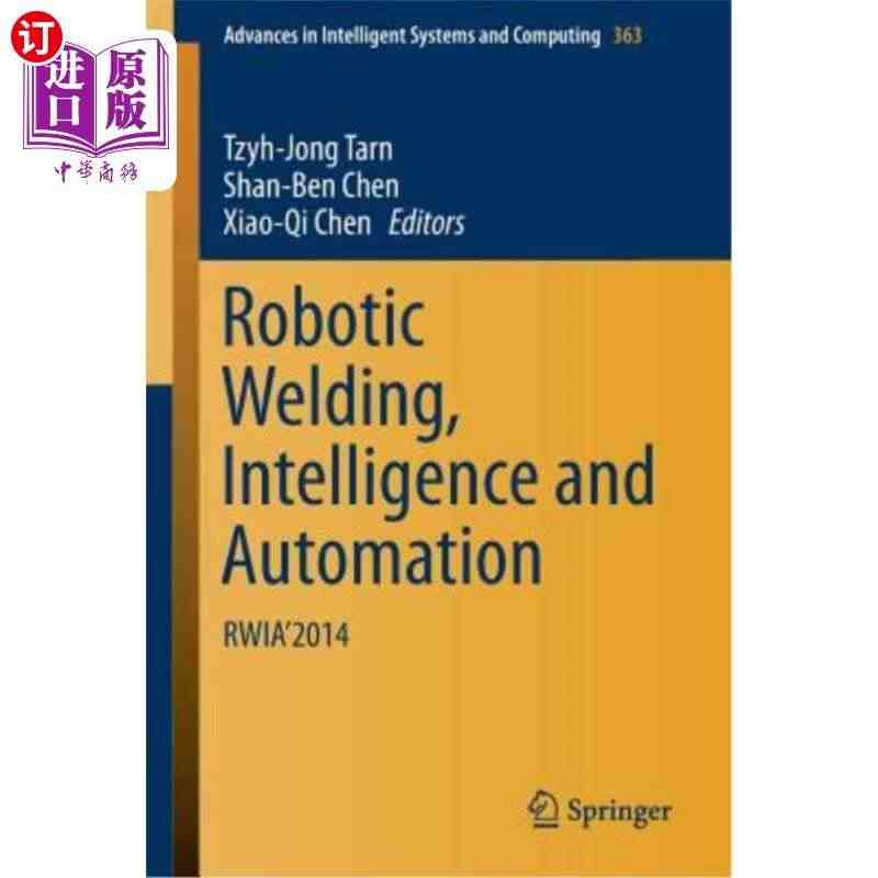 海外直订Robotic Welding, Intelligence a...