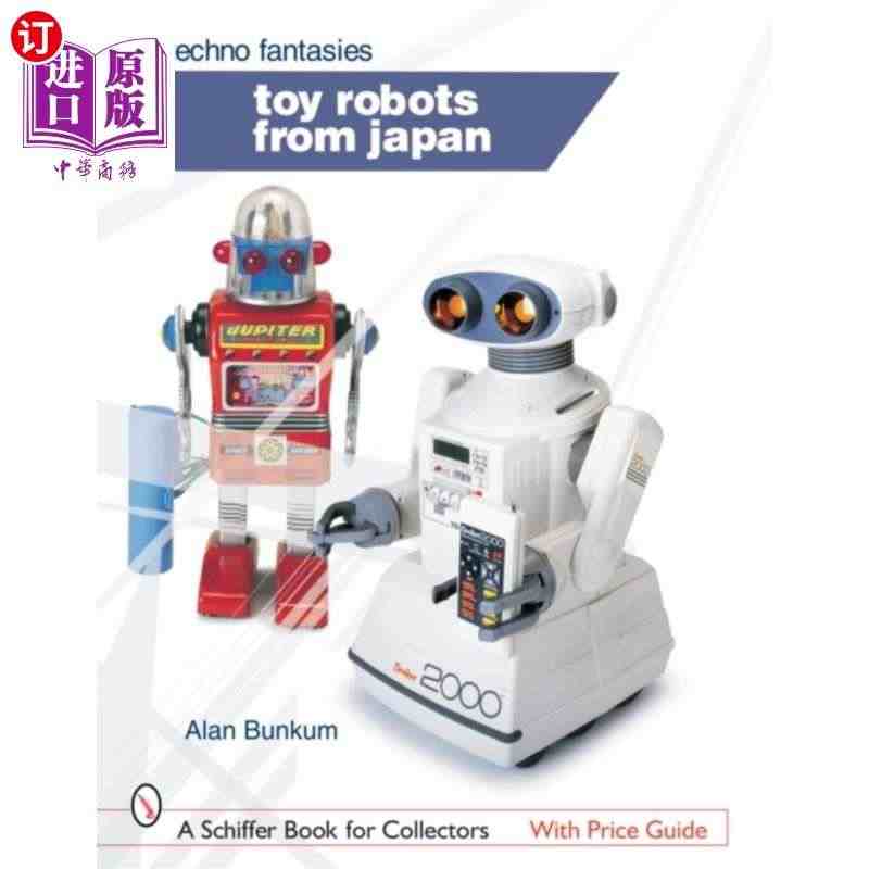 海外直订Toy Robots from Japan: Techno F...