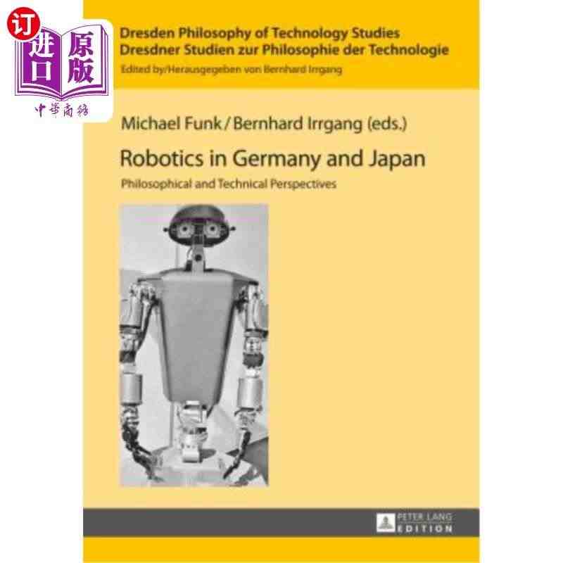 海外直订Robotics in Germany and Japan: ...