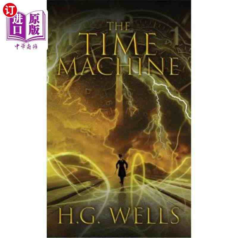 海外直订The Time Machine: The Original ...