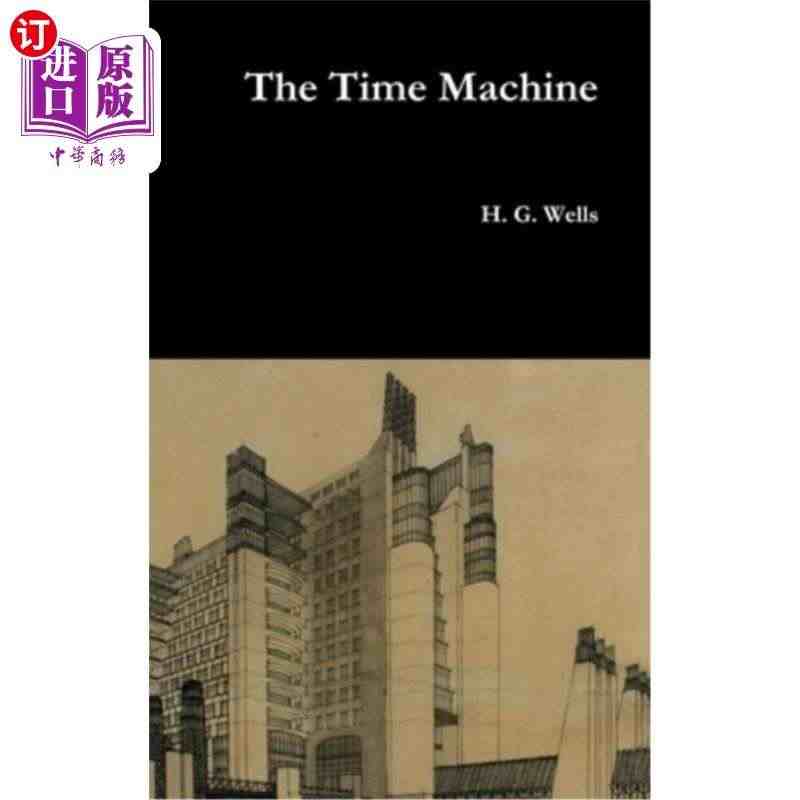 海外直订The Time Machine 时光机器...