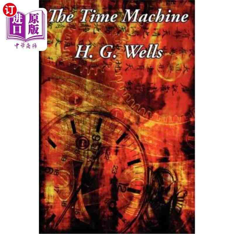 海外直订The Time Machine 时光机器...