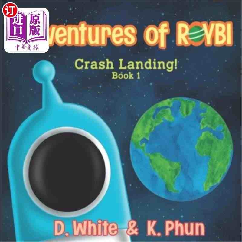 海外直订Adventures of ROYBI Robot: Cras...