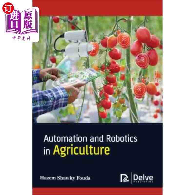 海外直订Automation and Robotics in Agri...