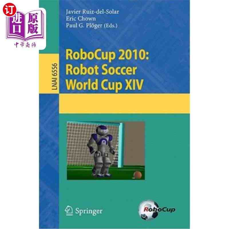 海外直订Robocup 2010: Robot Soccer Worl...