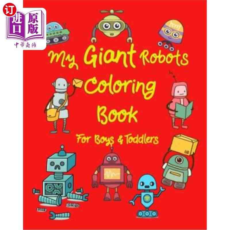 海外直订My Giant Robots Coloring Book f...