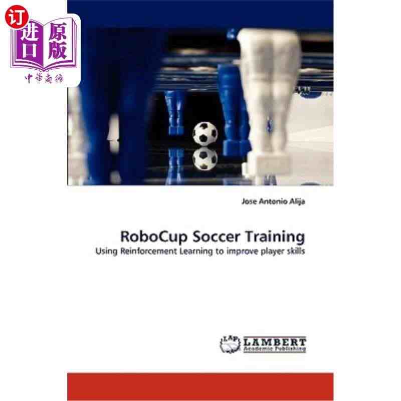 海外直订RoboCup Soccer Training 机器人足球训练...