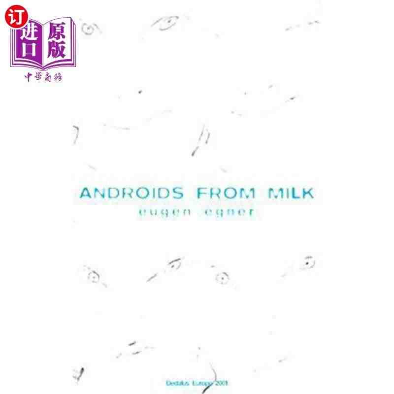 海外直订Androids from Milk 牛奶中的机器人...