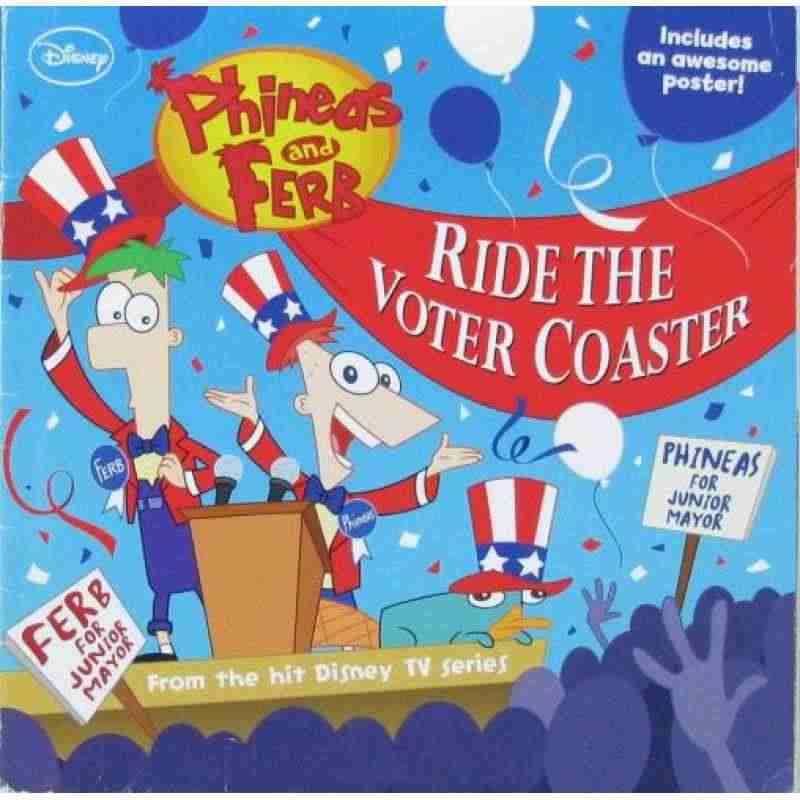 Phineas and Ferb-Ride the voter coa...