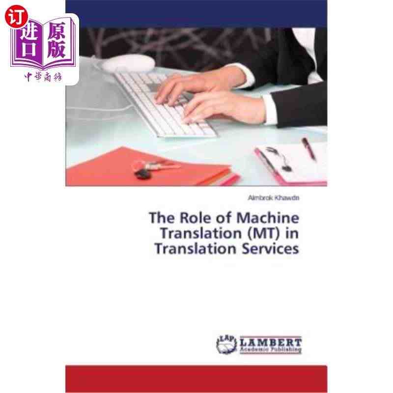 海外直订The Role of Machine Translation...