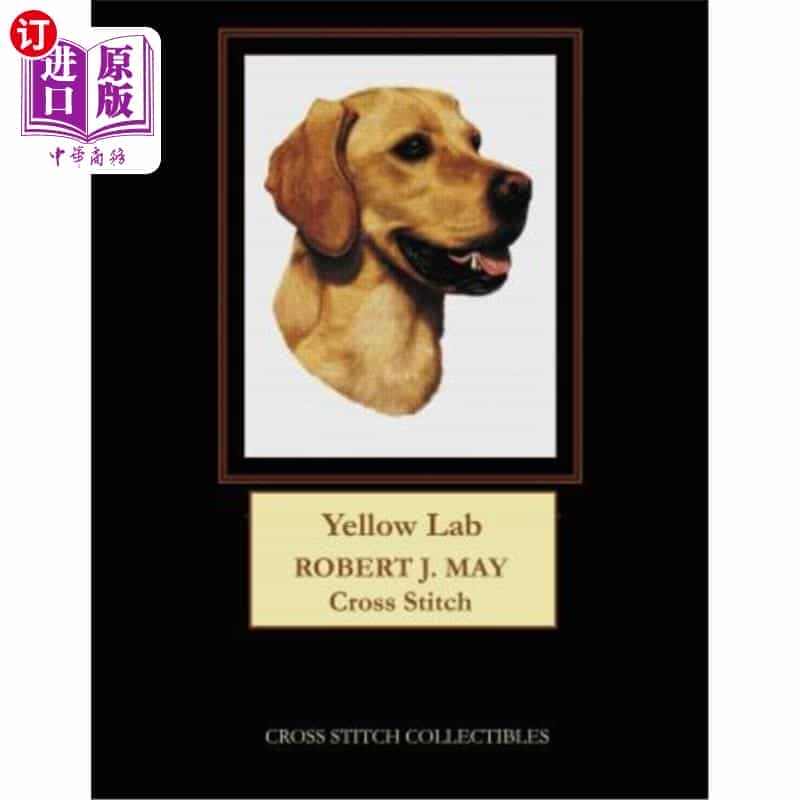 海外直订Yellow Lab: Robt. J. May dog cr...