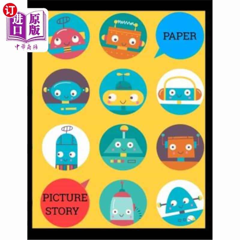 海外直订Picture Story Paper: Robots Big...